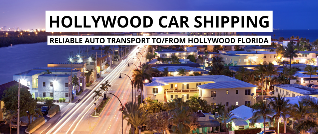 Hollywood florida car shipping